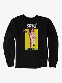 Sketch Sup B-Hole Sweatshirt