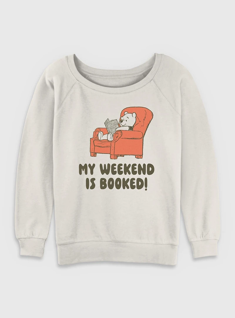 Disney Winnie The Pooh My Weekend Is Booked Womens Slouchy Sweatshirt