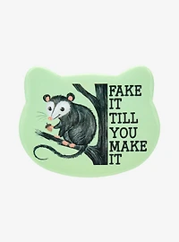 Possum Fake It Till You Make It Cat Shaped Button Pin