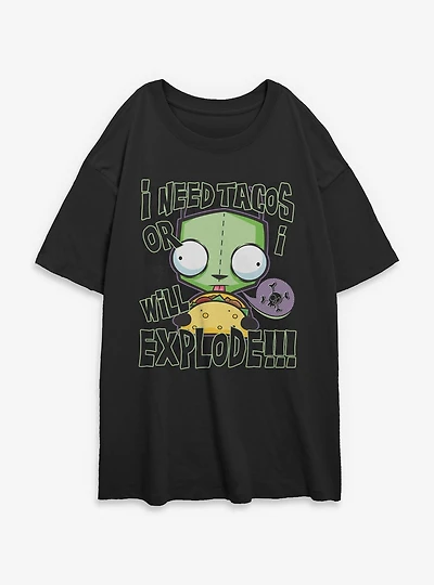 Invader ZIM I Need Tacos Or Will Explode Womens Oversized T-Shirt