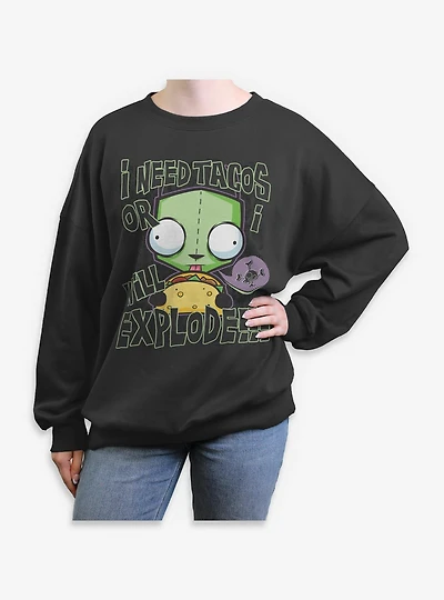 Invader ZIM I Need Tacos Or Will Explode Womens Oversized Sweatshirt