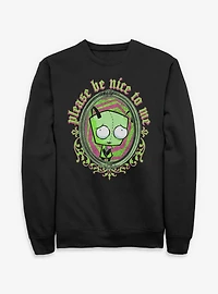Invader ZIM Please Be Nice To Me Sweatshirt