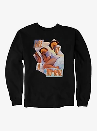 Life Of A No-Girl Sweatshirt