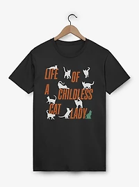 Life Of A Childless Cat Lady T-Shirt