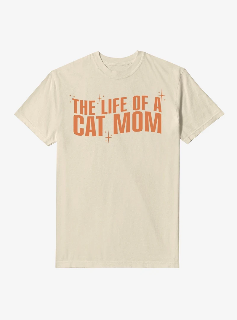 The Life Of A Cat Mom Garment Dye T-Shirt