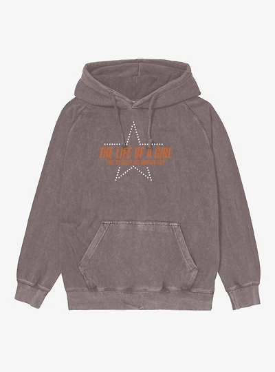 The Life Of A Girl Mineral Wash Hoodie
