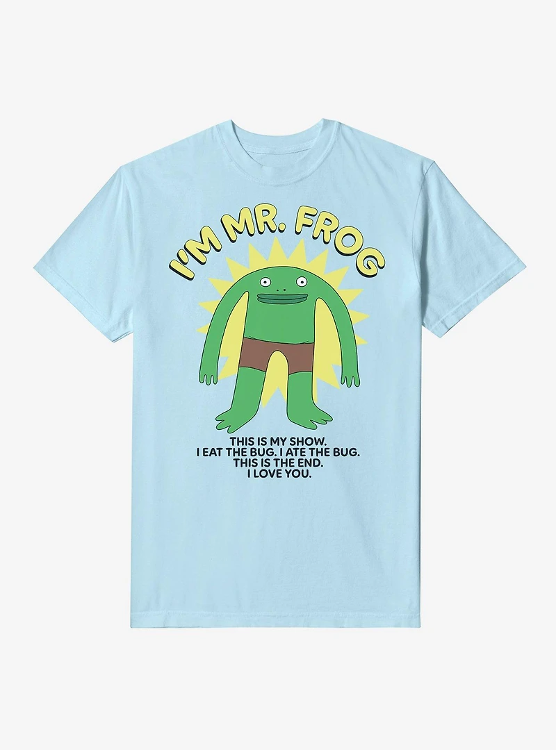 Smiling Friends I'm Mr. Frog Garment Dyed T-Shirt