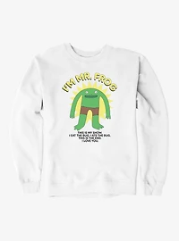 Smiling Friends I'm Mr. Frog Sweatshirt