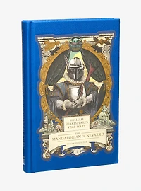 William Shakespeare's Star Wars: The Mandalorian of Nevarro