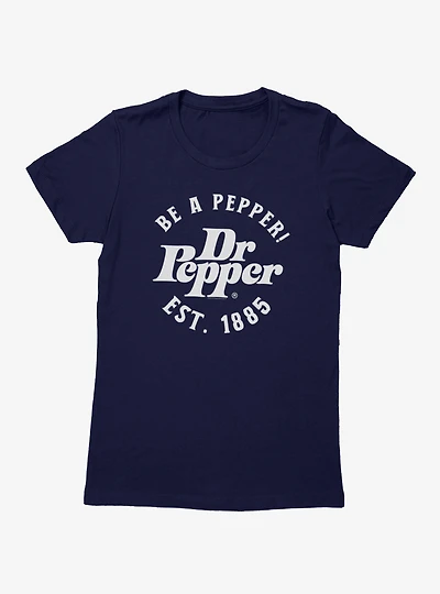 Dr. Pepper Be A Womens T-Shirt
