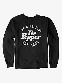 Dr. Pepper Be A Sweatshirt