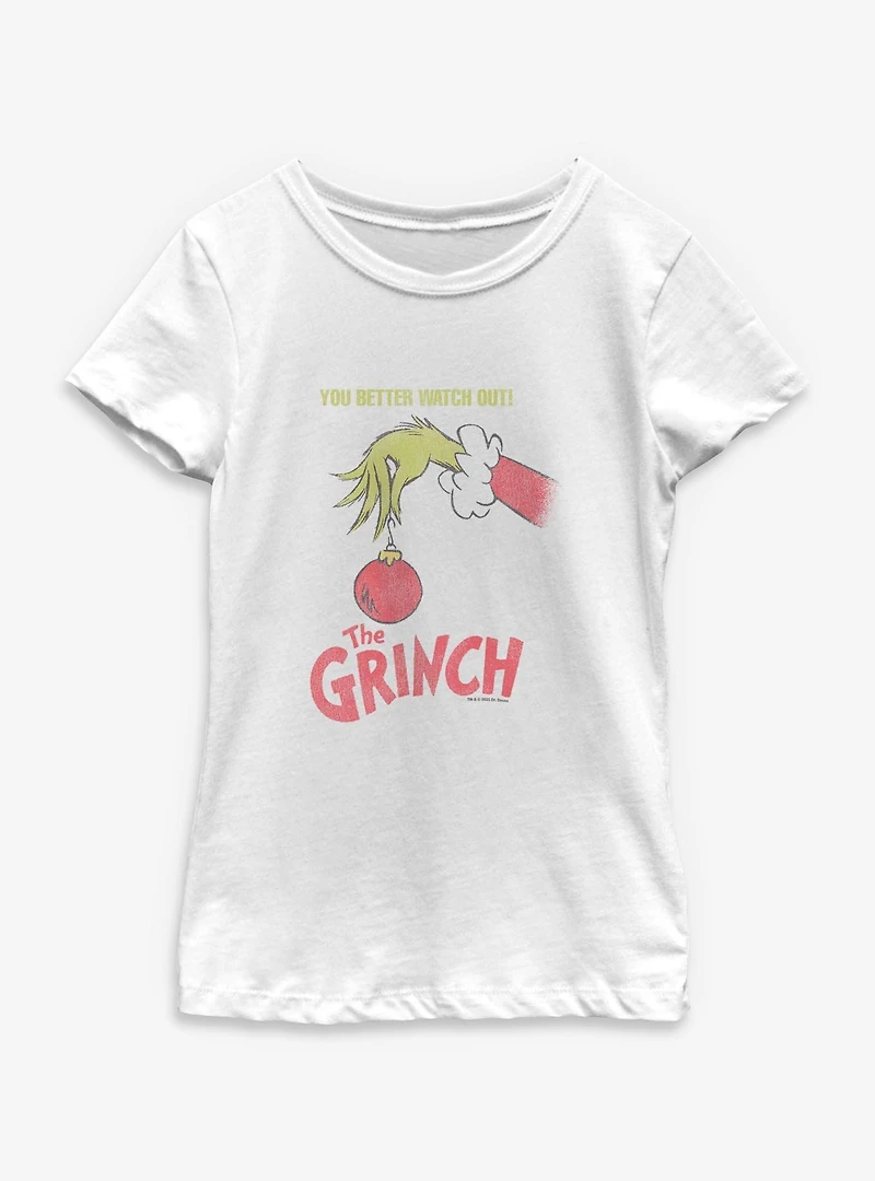 Dr. Seuss How The Grinch Stole Christmas You Better Watch Out Ornament Youth Girls T-Shirt