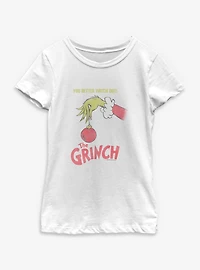 Dr. Seuss How The Grinch Stole Christmas You Better Watch Out Ornament Youth Girls T-Shirt