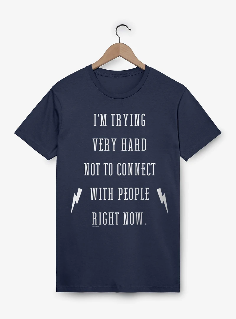 Schitts Creek Trying Not To Connect T-Shirt