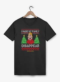 Home Alone I Made My Family Disappear Ugly Christmas Sweater Style T-Shirt