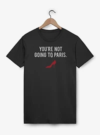 The Devil Wears Prada Not Going To Paris T-Shirt