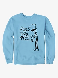 Diary Of A Wimpy Kid Best People I Know Sweatshirt