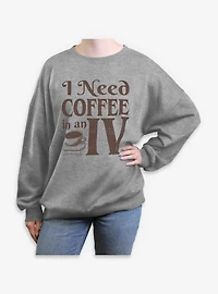 Gilmore Girls Need Coffee An IV Womens Oversized Sweatshirt