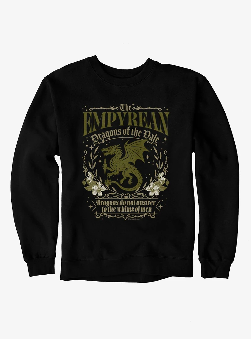 Fourth Wing The Empyrean Dragons Do Not Answer Men Sweatshirt