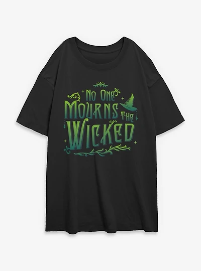 Wicked No One Mourns The Womens Oversized T-Shirt