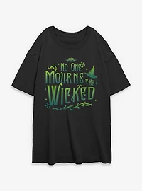 Wicked No One Mourns The Womens Oversized T-Shirt