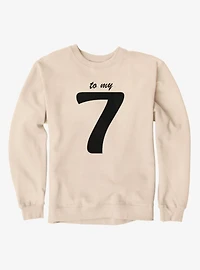 To My Seven Sweatshirt