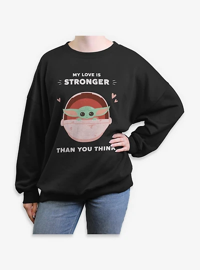 Star Wars The Mandalorian My Love Is Stronger Womens Oversized Sweatshirt
