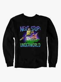 The SpongeBob Movie: Search for SquarePants Next Stop Underworld Sweatshirt
