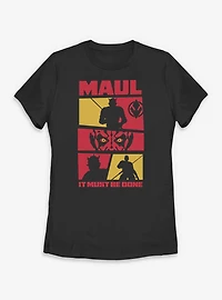 Star Wars: Maul - Shadow Lord It Must Be Done Womens T-Shirt