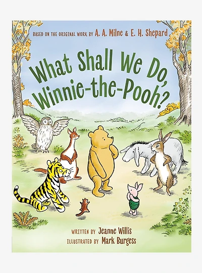 Winnie the Pooh What Shall We Do, Winnie-the-Pooh? Book