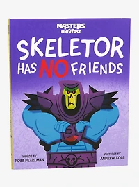 Masters of the Universe Skeletor Has No Friends Book