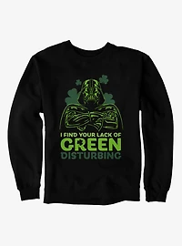 Star Wars Darth Vader St. Patrick's Your Lack Of Green Disturbing Sweatshirt