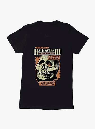 Halloween III Please Stand By Womens T-Shirt