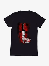 Halloween II There Is No Place To Hide Womens T-Shirt