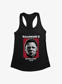 Halloween II Killin' It Since 1978 Womens Tank
