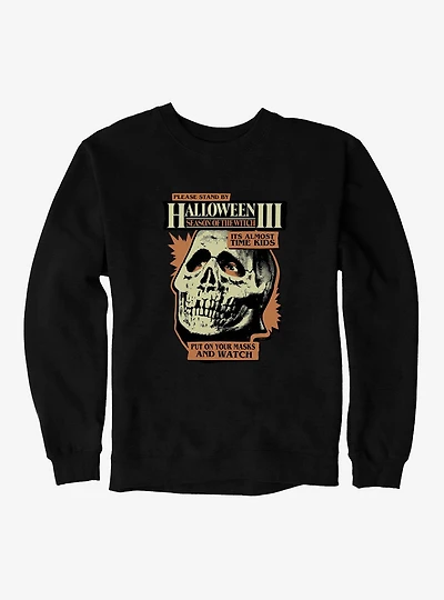Halloween III Please Stand By Sweatshirt