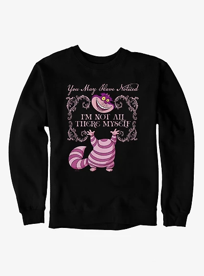 Disney Alice Wonderland Cheshire Cat Is Not All Here Sweatshirt