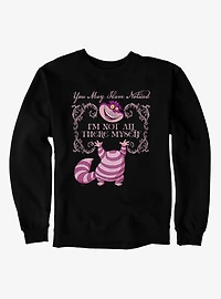 Disney Alice Wonderland Cheshire Cat Is Not All Here Sweatshirt