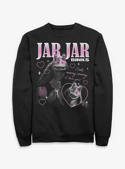 Star Wars Jar Binks Loves You Sweatshirt BoxLunch Exclusive