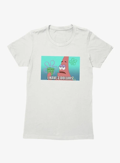 SpongeBob SquarePants Patrick 3 Dollar Meme Womens T-Shirt
