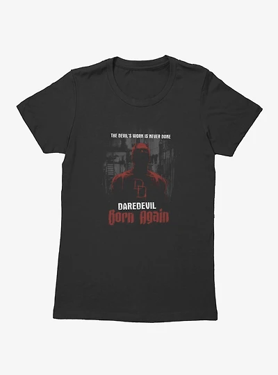 Marvel Daredevil Born Again Work Is Never Done Womens T-Shirt