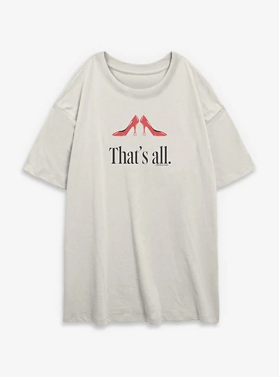 The Devil Wears Prada 2 That's All Womens Oversized T-Shirt