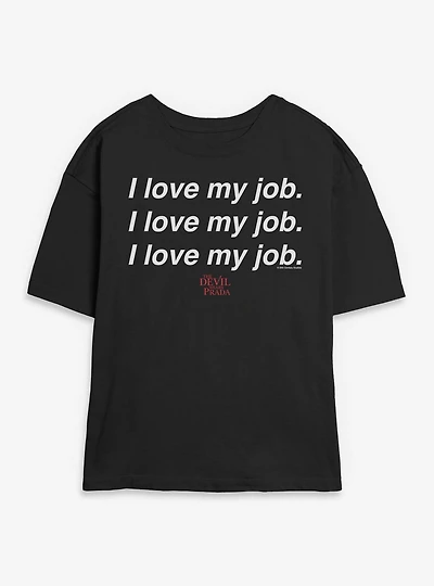 The Devil Wears Prada I Love My Job Womens Skimmer T-Shirt