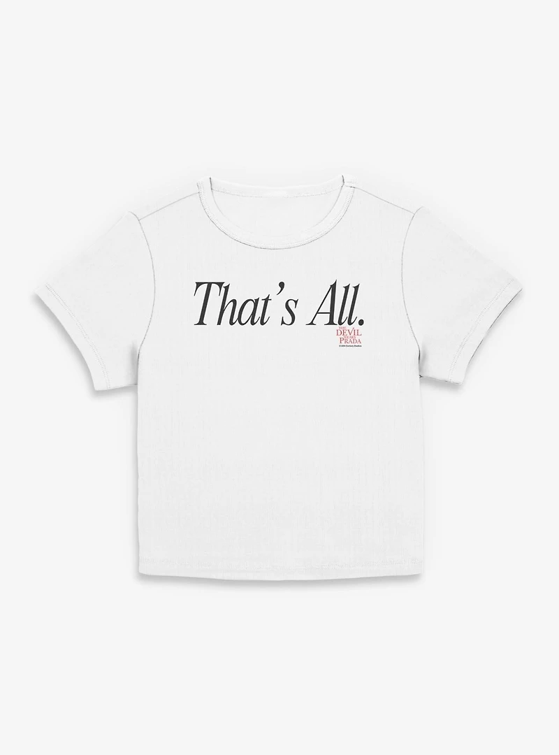 The Devil Wears Prada That's All Women Baby T-Shirt