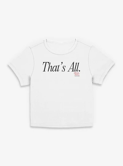 The Devil Wears Prada That's All Women Baby T-Shirt