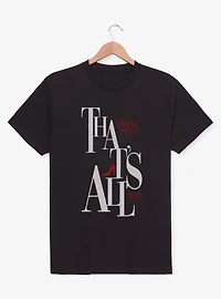 The Devil Wears Prada That's All T-Shirt