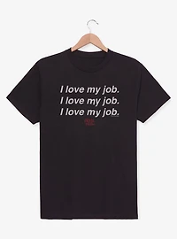 The Devil Wears Prada I Love My Job T-Shirt