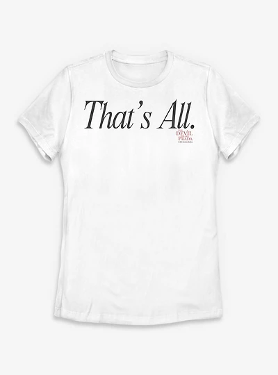 The Devil Wears Prada That's All Womens T-Shirt
