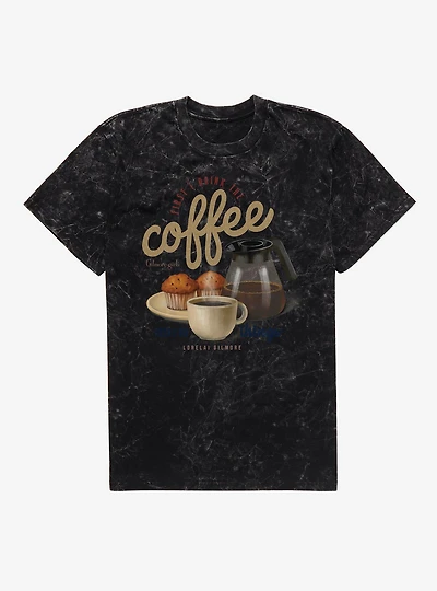 Gilmore Girls First I Drink The Coffee Lorelai Mineral Wash T-Shirt