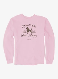 Gilmore Girls Oy Enough With The Poodles Already Sweatshirt
